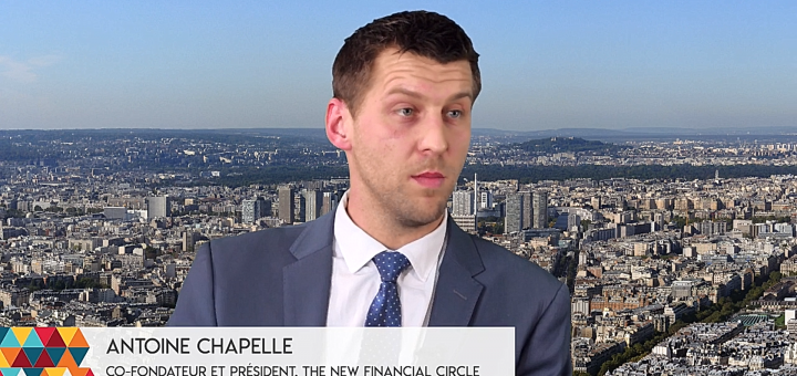 The New Financial Circle : Interview de Présentation avec son Président-Fondateur Antoine CHAPELLE