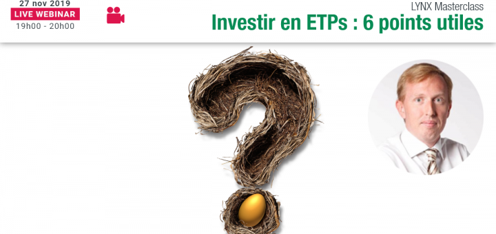 "6 Choses à Savoir avant d’Investir dans des ETPs !" avec Marc-Antoine RAFFARD pour LYNX