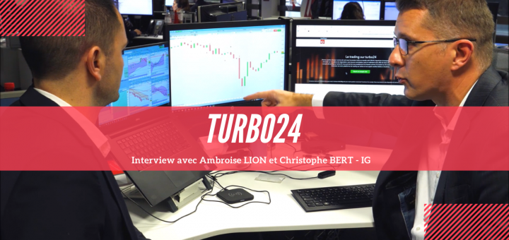 Turbo24 par IG - Interview avec Ambroise LION et Christophe BERT
