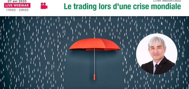 Le Trading lors d’une Crise Mondiale