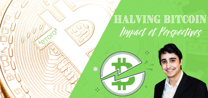 BITCOIN Halving : Impact et Perspectives avec David DERHY @eToro Français