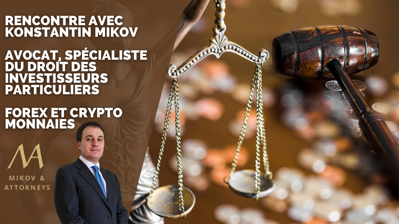 Konstantin MIKOV - Avocat - Trading