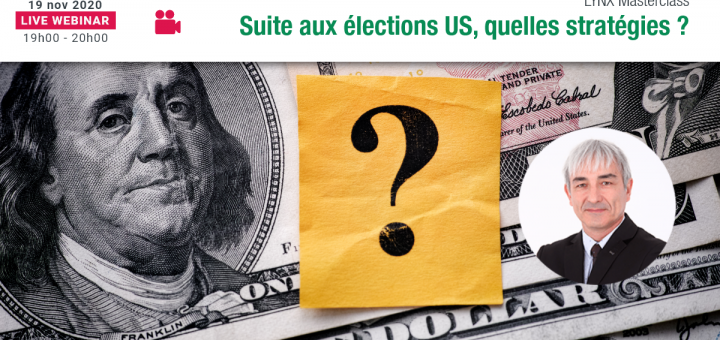 Quelles Stratégies adopter après les Élections Américaines 👨‍🏫 Philippe LHERMIE @LYNX Broker ​