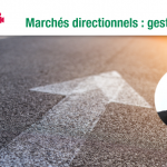 La Gestion du Risque sur les Marchés Directionnels @LYNX Broker avec Benoît FERNANDEZ-RIOU