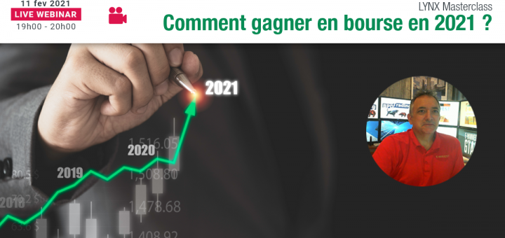 Comment Gagner en Bourse en 2021 ?