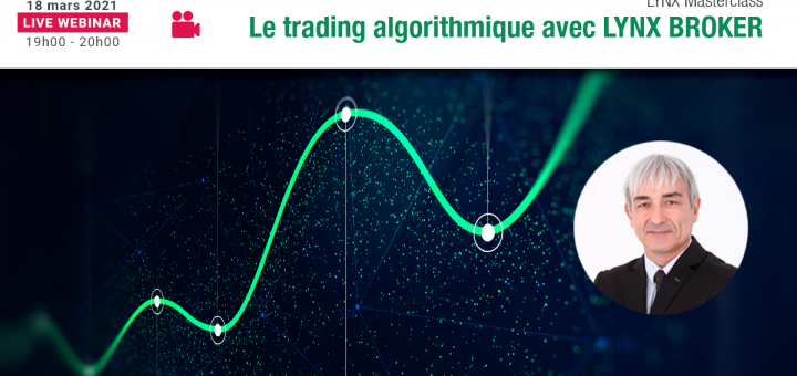 Le Trading Algorithmique avec LYNX Broker (MultiCharts) par Philippe LHERMIE