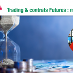 Trading et contrats Futures : mode d’emploi