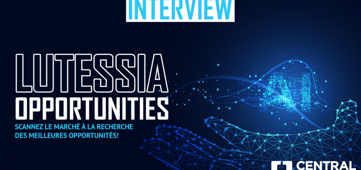 LUTESSIA Opportunities [IA] Scannez le marché à la recherche des meilleures opportunités !