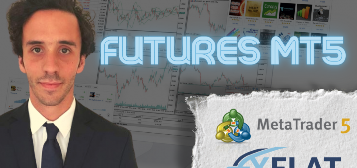 Trader les Futures sur MetaTrader 5 chez FXFlat