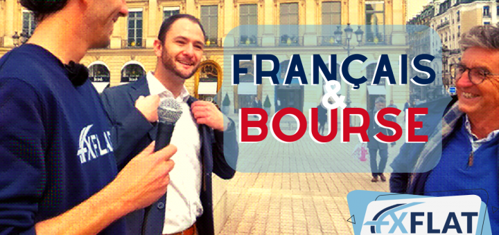 Les Français et la Bourse - Micro-trottoir FXFlat x VideoBourse